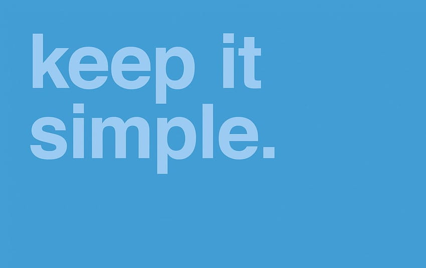 keep-it-simple-hd-wallpaper-pxfuel