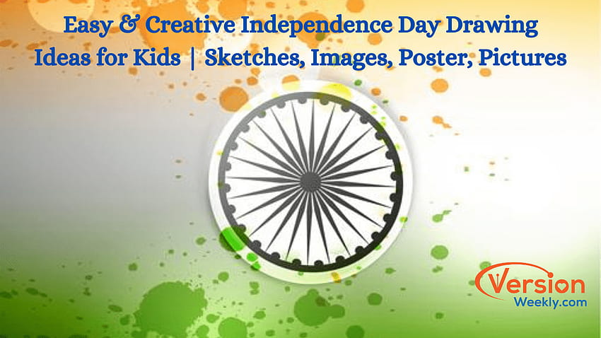 Creative & Easy Independence Day Drawing ideas on 15 August for Kids-saigonsouth.com.vn