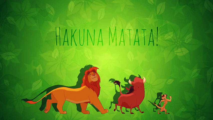 Lion King Hakuna Matata HD wallpaper