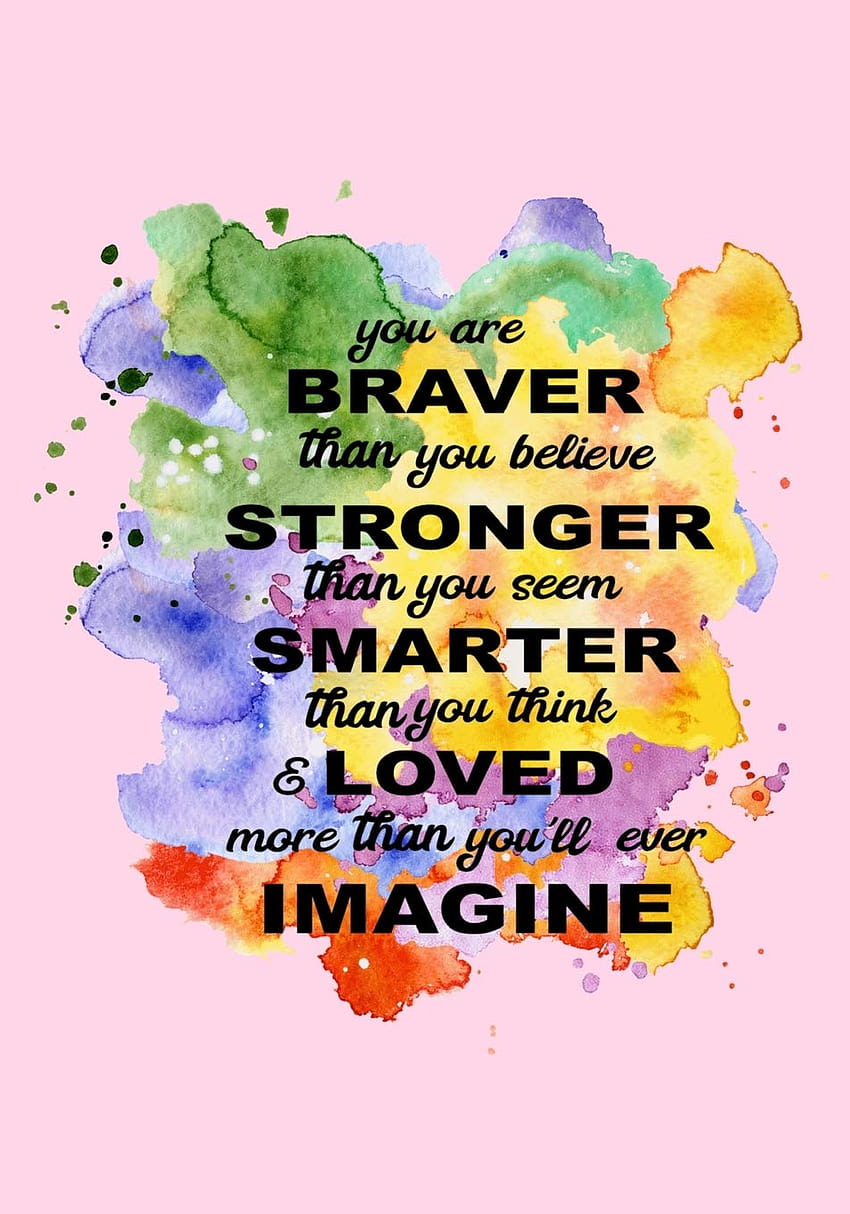 Braver than you believe Stronger then ...amazon, you are braver than you believe you are stronger than you seem and smarter than you think HD phone wallpaper