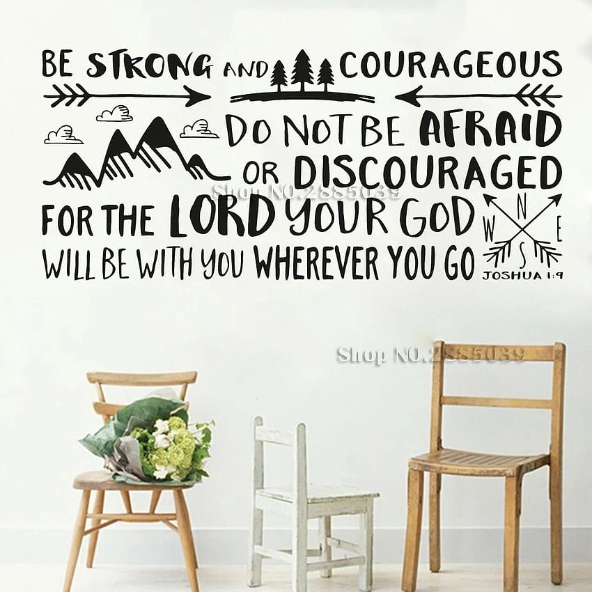 Bible Verse Joshua 1:9 Wall Sticker Quotes Vinyl Decals Be Strong And Courageous Words Boy Kids Room Home Decor LC397 HD phone wallpaper