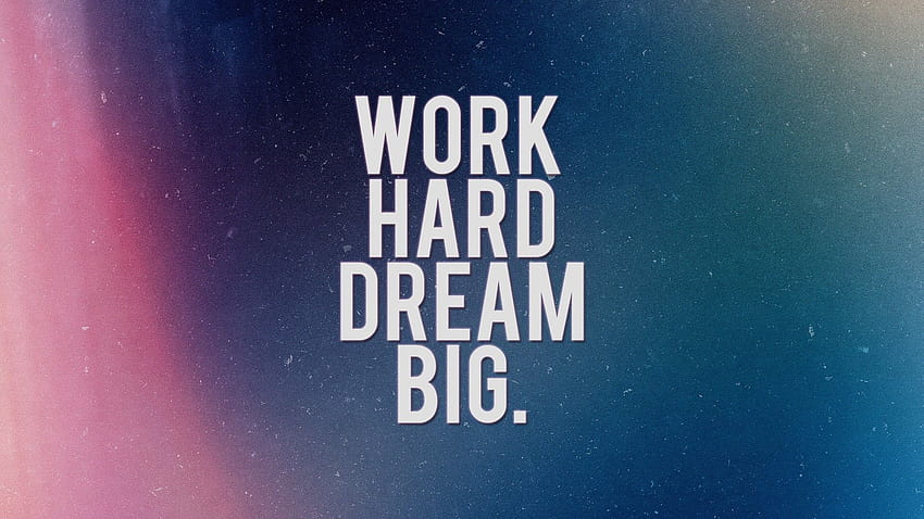 50 Motivational To Fire You Up For Big Things, dream quotes HD wallpaper