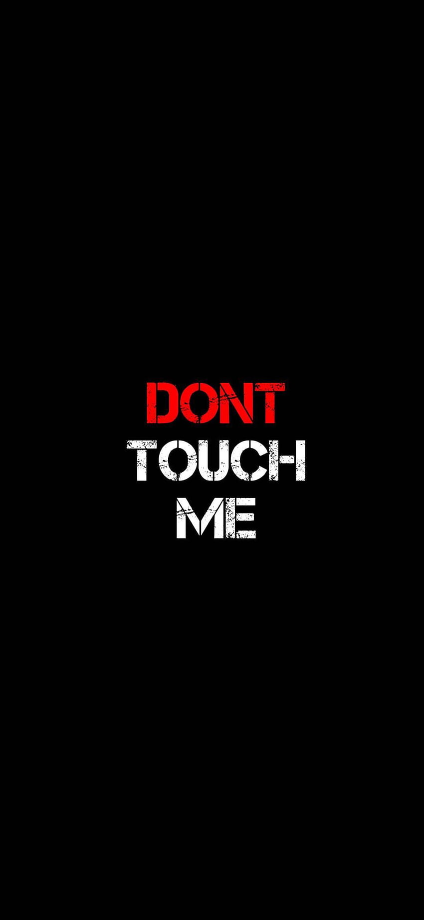 Non toccarmi, non toccare il mio tablet Sfondo del telefono HD