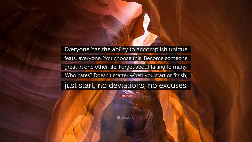 Tom Platz Quote: “Everyone has the ability to accomplish unique feats, everyone. You choose this. Become someone great in one other life. ...” HD wallpaper