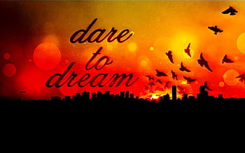 Dare To Dream Quotes. QuotesGram