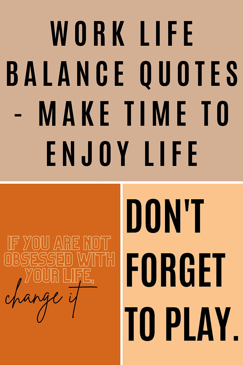 Work Life Balance Quotes HD phone wallpaper