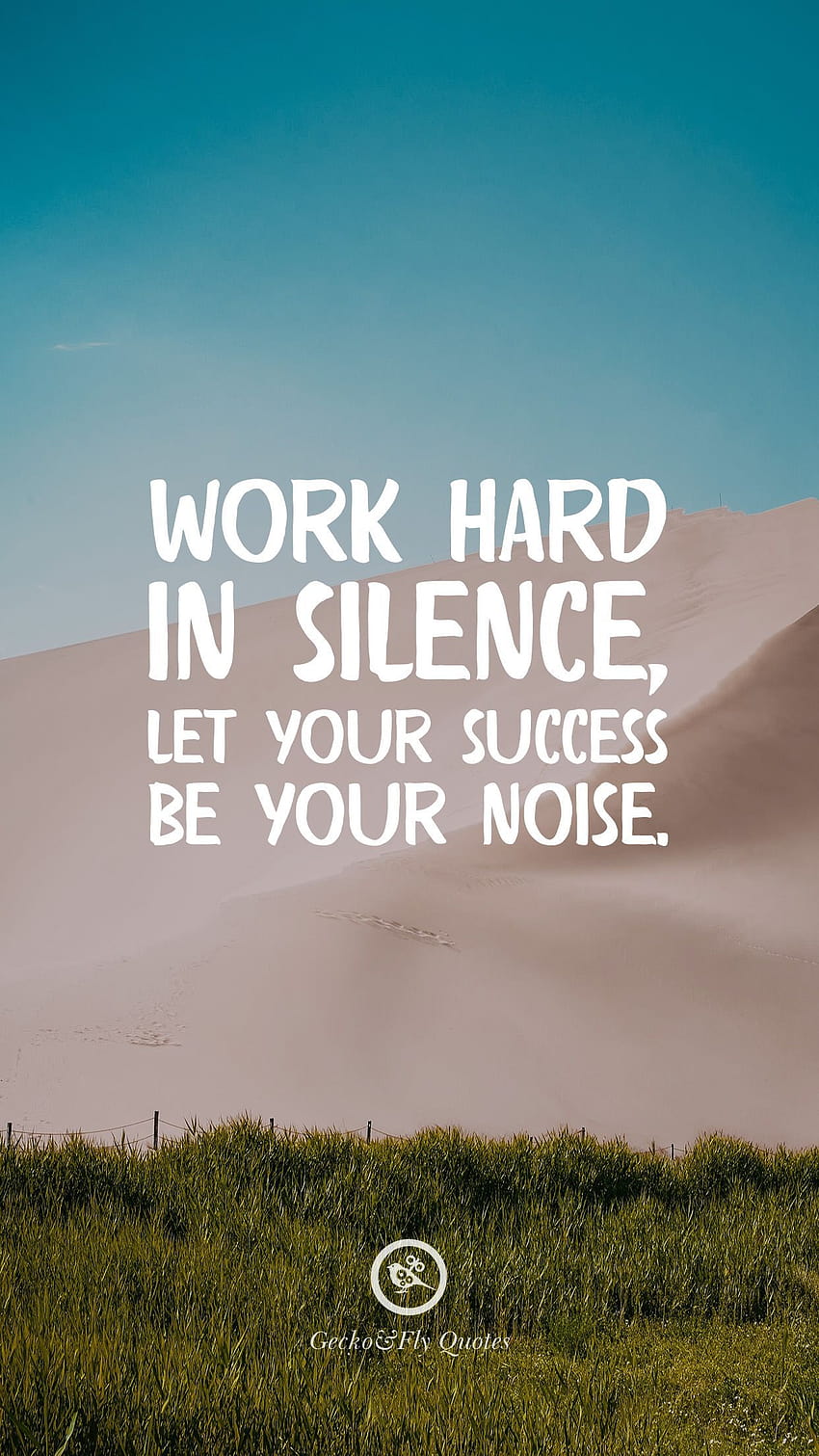 Work hard in silence, let your success be your noise., motivational quotes android HD phone wallpaper