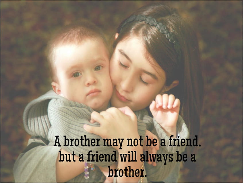 Brother Love Quotes,respect Elders Quotes,love And, brother quotes HD wallpaper