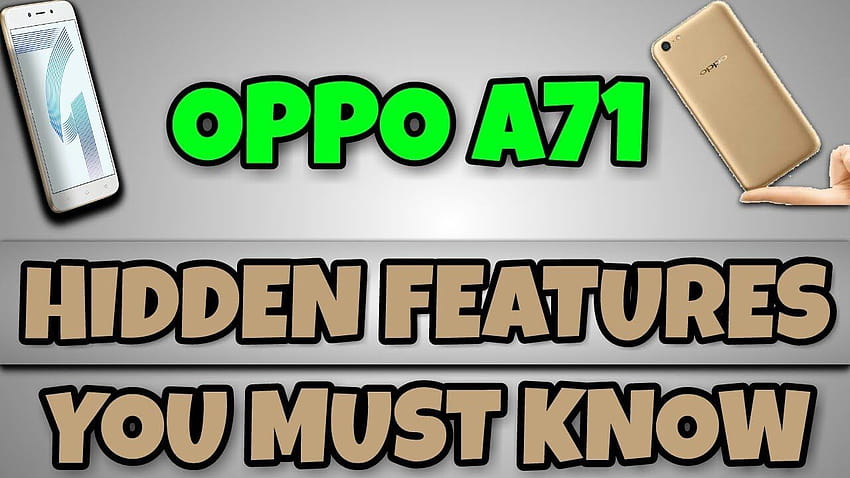 คุณสมบัติที่ซ่อนอยู่ของ Oppo A71 ที่คุณต้องรู้ วอลล์เปเปอร์ HD