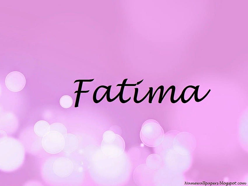 Fatima ชื่อฟาติมา ~ ชื่อภาษาอูรดูชื่อความหมาย วอลล์เปเปอร์ HD