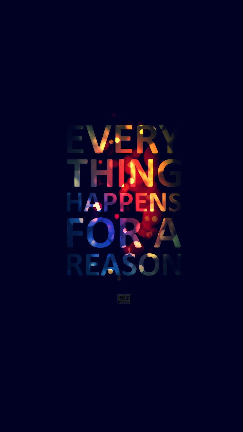 Everything Happens For A Reason, everything everything HD phone wallpaper
