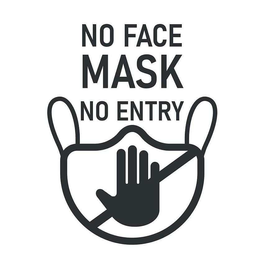No Face Mask, No Entry'' Warning 1166043 Arte vectorial en Vecteezy, no mask no entry fondo de pantalla del teléfono