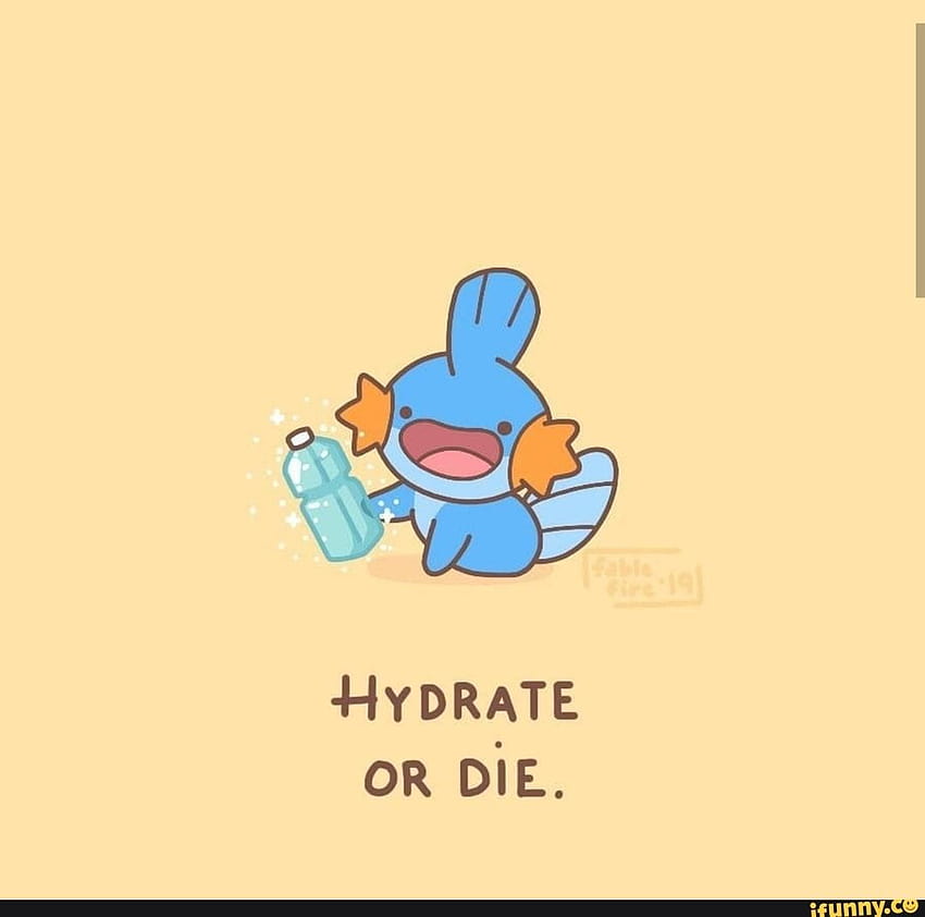 HYDRATE OR DIE., pokemon memes HD wallpaper