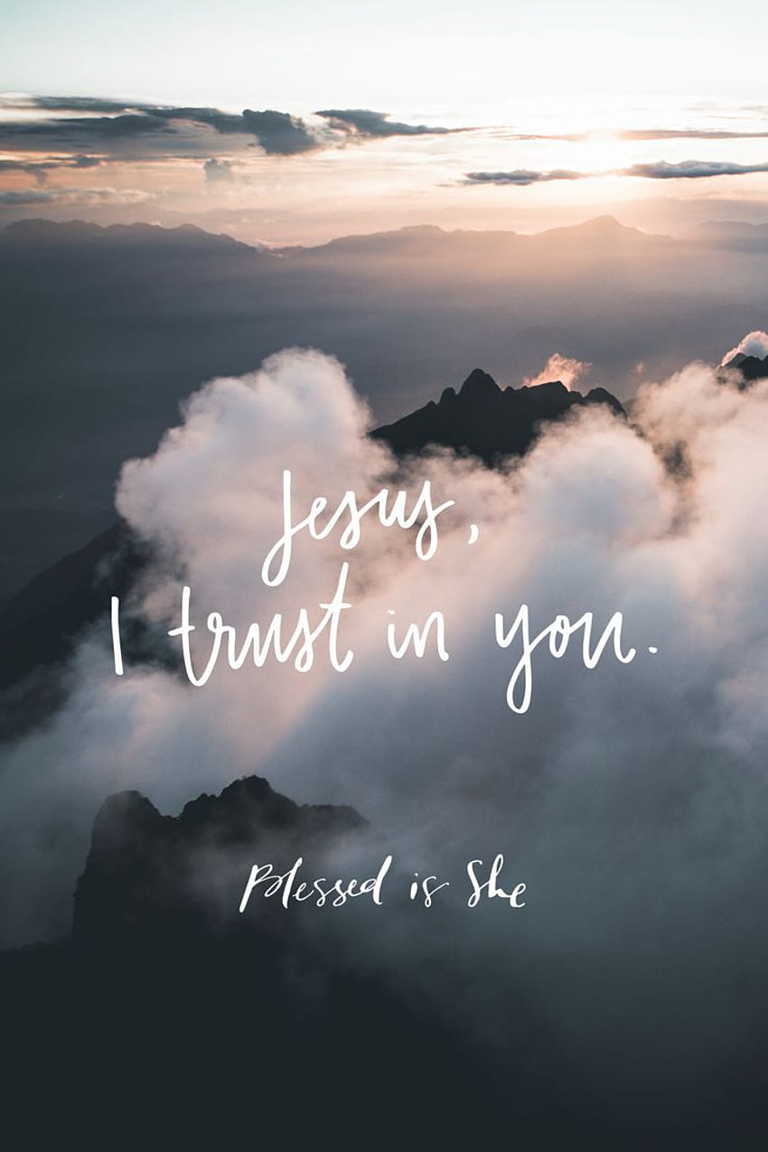 Pin on Christian Quotes, jesus i trust in you HD phone wallpaper