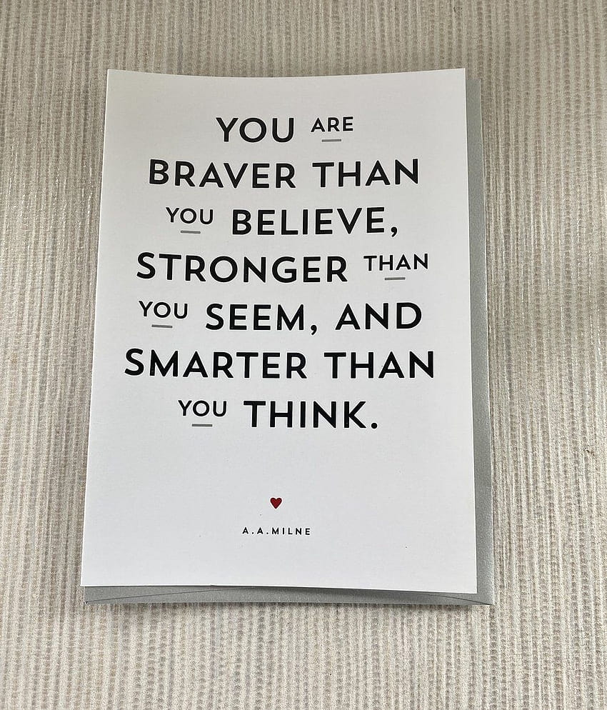 You are Braver Than you Believe ...adzineny · In stock HD phone wallpaper
