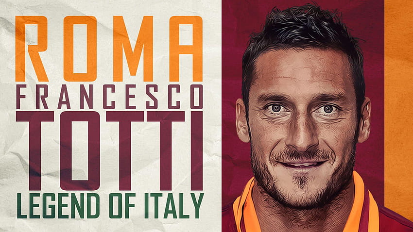 Francesco Totti AS Roma Legend HD wallpaper