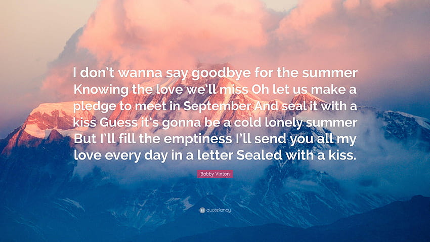 Frase de Bobby Vinton: “Eu não quero dizer adeus para o verão, adeus verão papel de parede HD