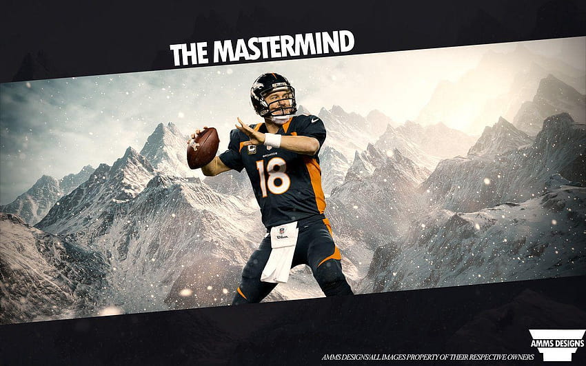 Peyton Manning 'The Mastermind' by AMMSDesings, peyton manning 2017 HD wallpaper