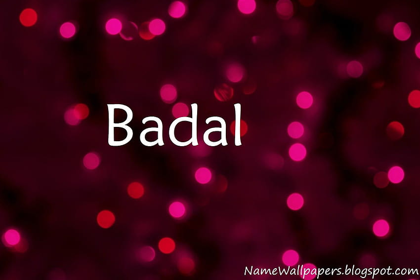Badal Име Badal ~ Име Значение на името на урду HD тапет