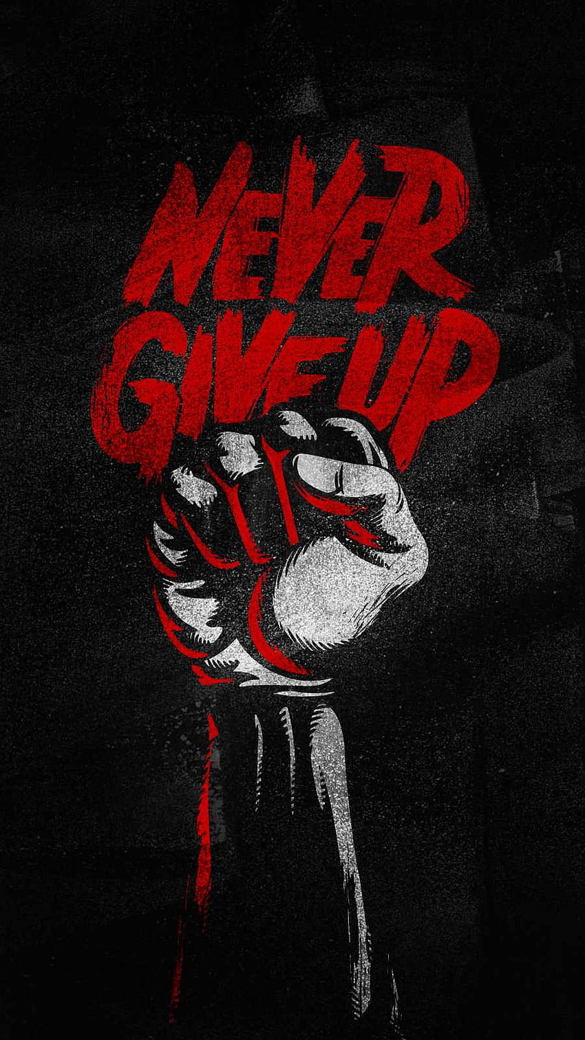 Never Give Up は iPhone、Never Give Up android HD電話の壁紙