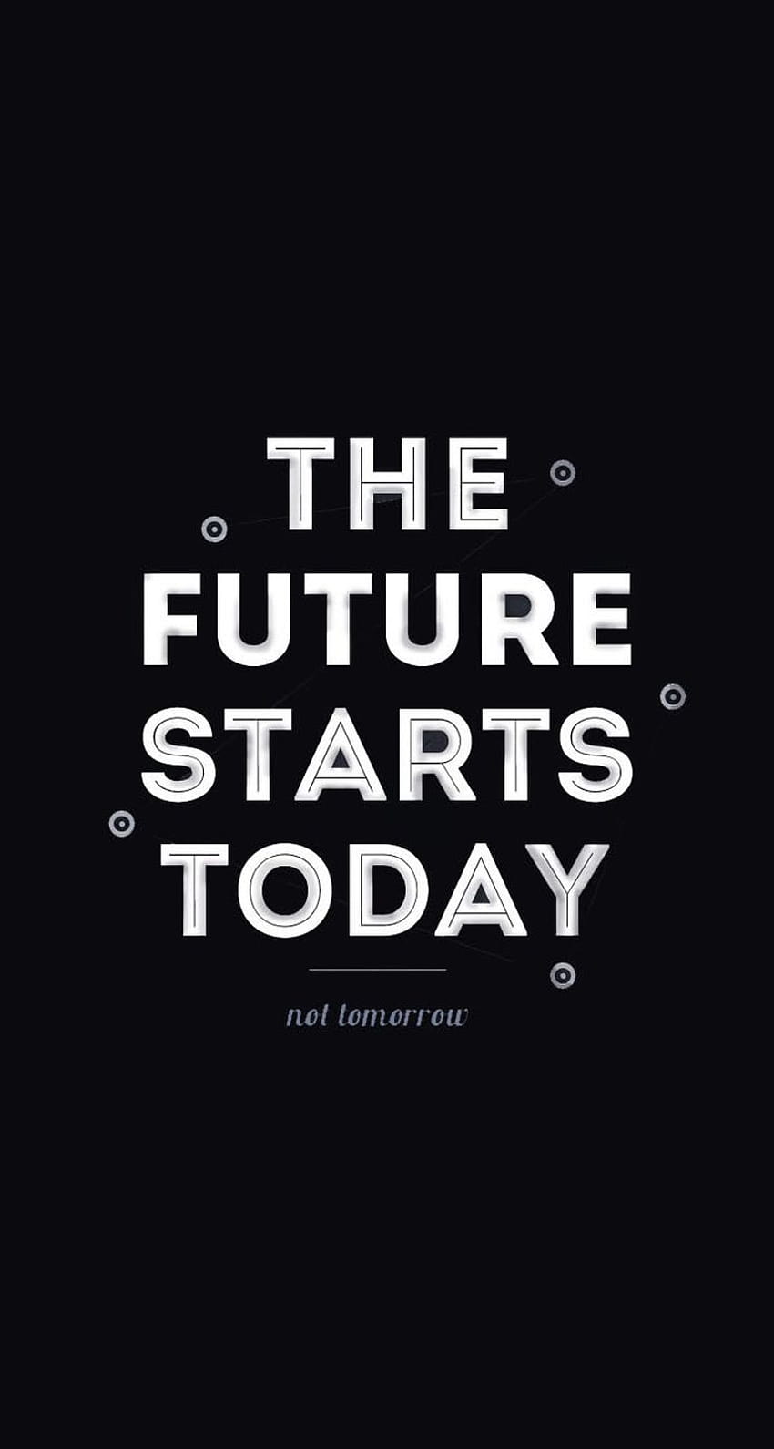 The future starts today motivational quote black, study iphone HD phone wallpaper