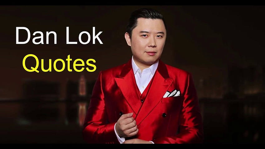 21 migliori citazioni di Dan Lok su affari, vita, successo e il suo patrimonio netto a partire dal 2020 Sfondo HD
