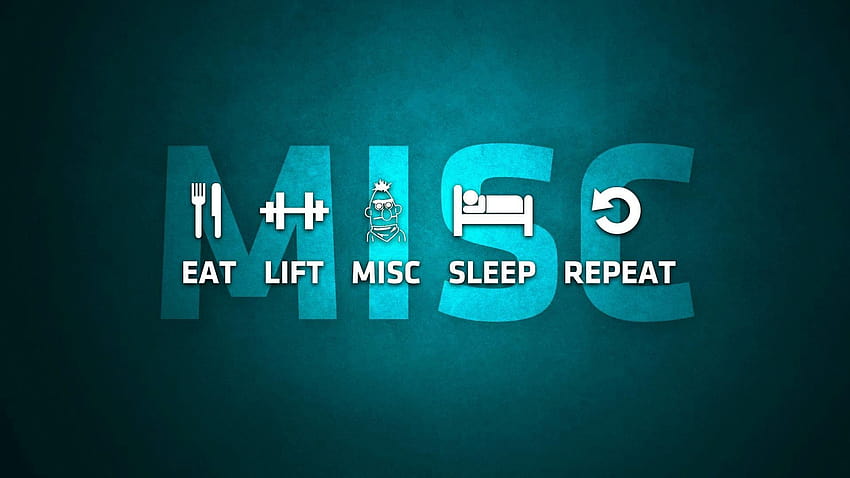 Eat lift misc sleep repeat, eat sleep game repeat Wallpaper HD