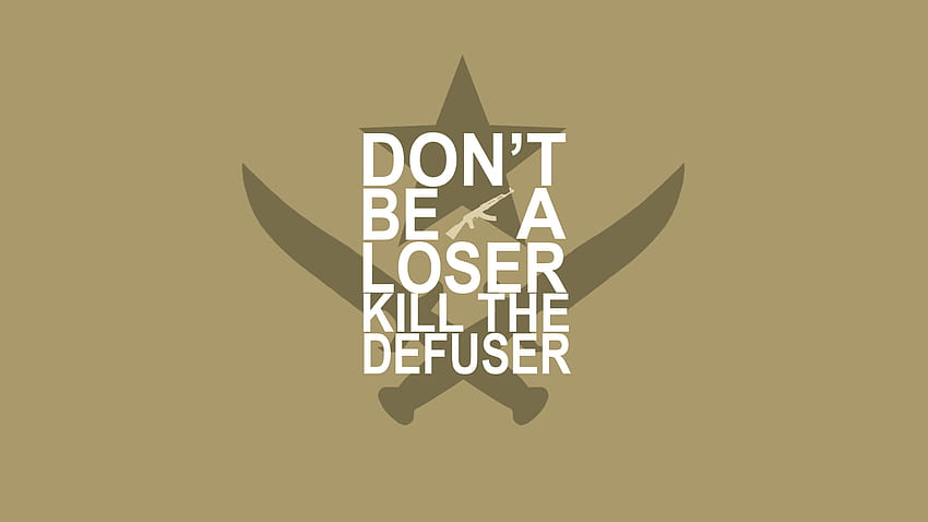 Don't be a loser, kill the defuser created by ryan_scruff, looser HD wallpaper