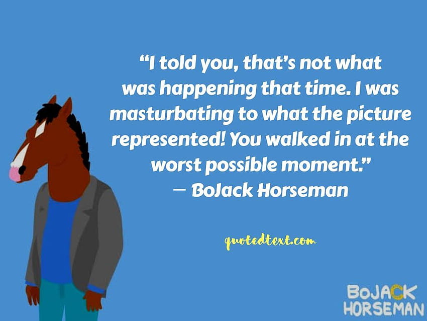 BoJack Horseman Quotes Based on Life ...quotedtext HD wallpaper