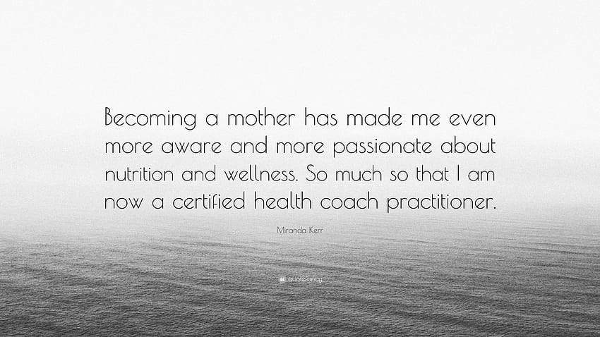 Miranda Kerr Quote: “Becoming a mother has made me even more aware and more passionate about nutrition and wellness. So much so that I am now...” HD wallpaper
