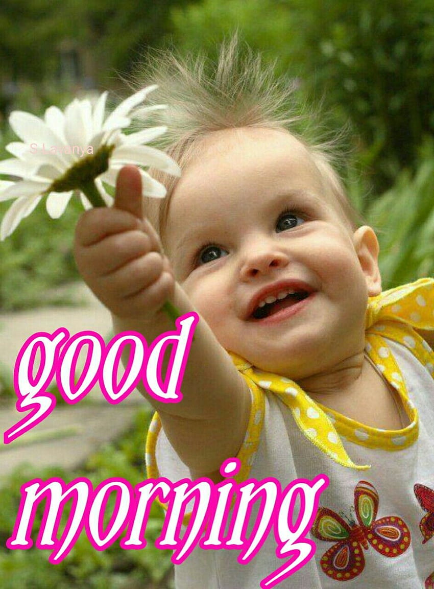 Good morning S.Lavanya, good morning baby HD phone wallpaper | Pxfuel