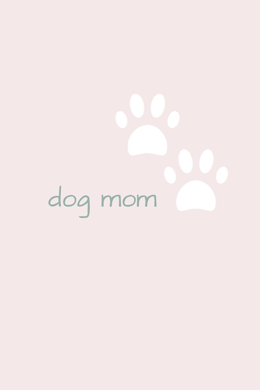 dogmom  Dog quotes funny Dog quotes love Dog mom quotes