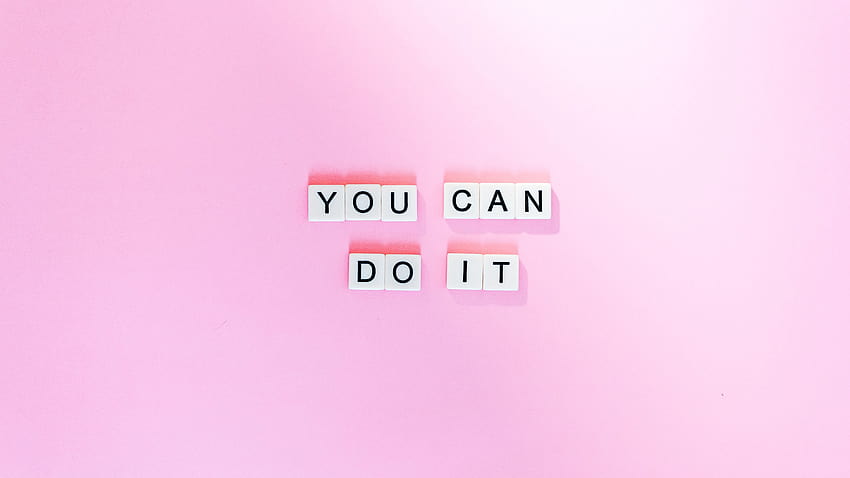 You Can Do It, i can do it HD wallpaper