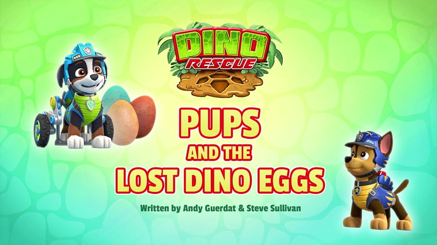 Dino Rescue: Pups and the Lost Dino Eggs, paw patrol dino rescue HD wallpaper