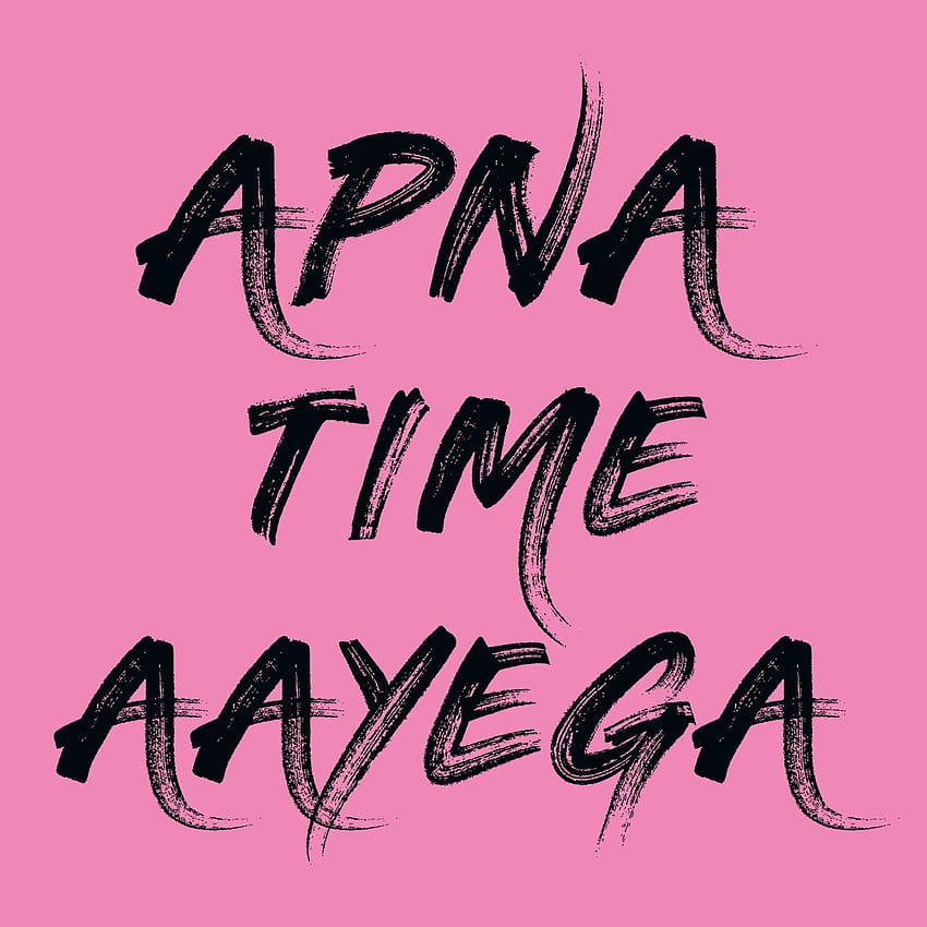 Buy Pooplu Womens Apna Time Aayega Vector Cotton Printed V Neck Full  Sleeves Multicolour T Shirt. Movie, Quotes, Gully Boy Tshirts at , apna  time ayega HD phone wallpaper | Pxfuel