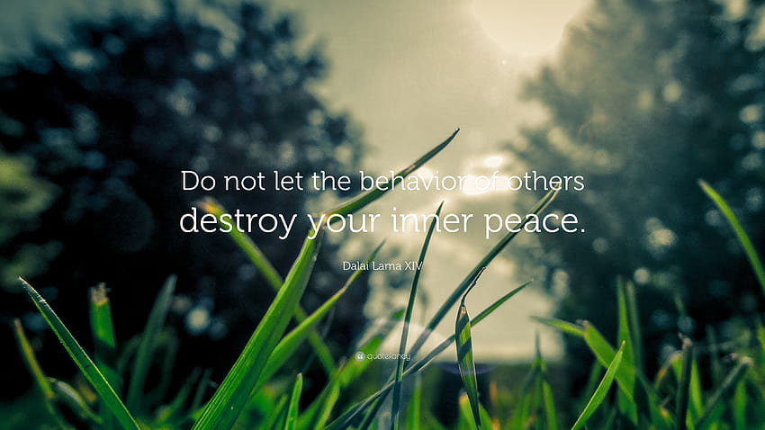 Citation du Dalaï Lama XIV : « Ne laissez pas le comportement des autres détruire la paix intérieure. Fond d'écran HD