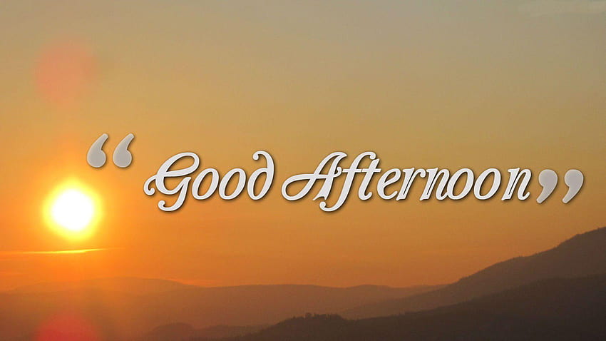 Best good afternoon , Good afternoon HD wallpaper | Pxfuel