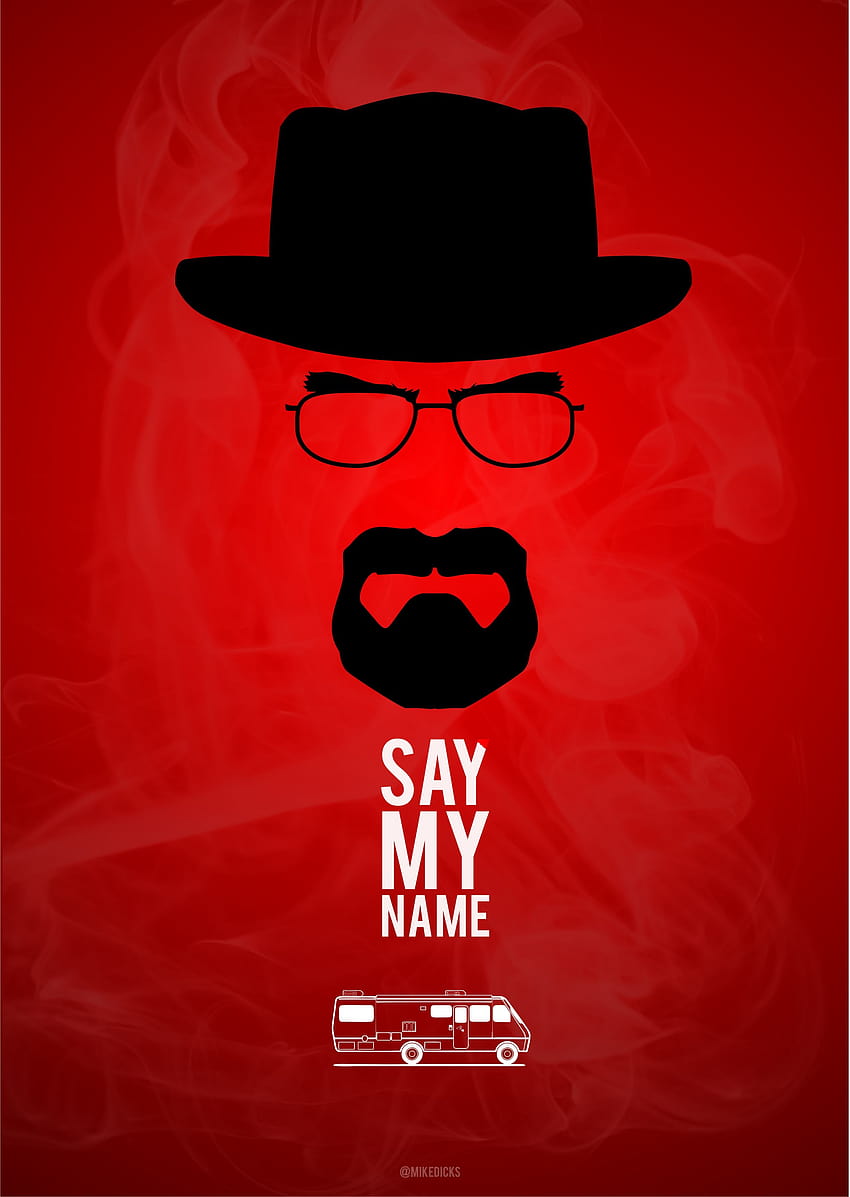 Breaking Bad, Say My Name 003, affiche de Breaking Bad Fond d'écran de téléphone HD