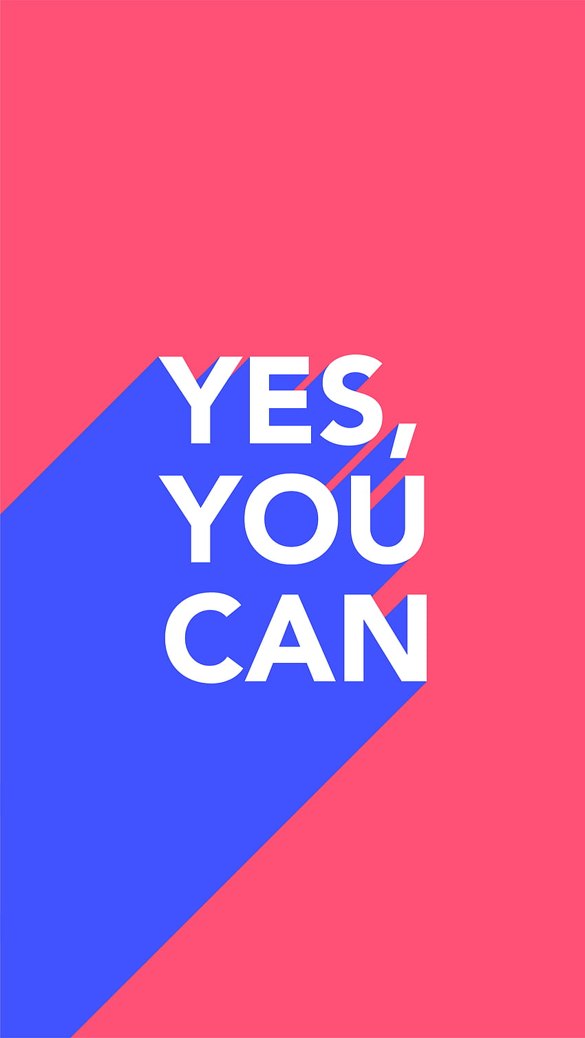 Yes You Can HD phone wallpaper