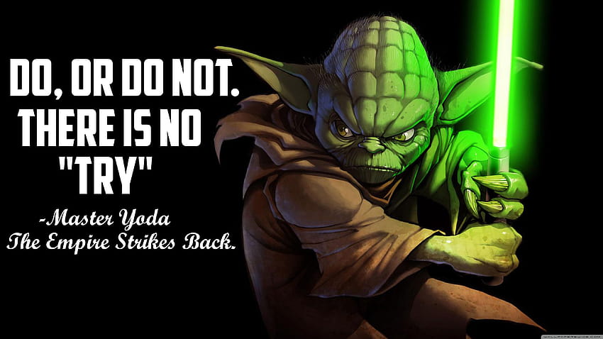 Master Yoda Quote, try HD wallpaper