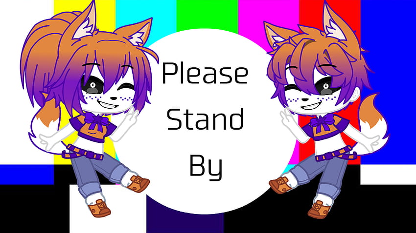 My Lolbit PLEASE STAND BY Gacha Club error screen that i made with Gacha Club and Ibis Paint! I made them look similar but different and i feel like this fits Lolbit's, gacha club fnaf HD wallpaper
