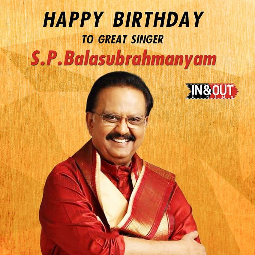 Inandoutcinema desea un feliz cumpleaños S. P. Balasubrahmanyam, s p balasubrahmanyam fondo de pantalla del teléfono