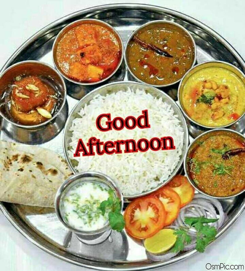 Top 999+ good afternoon images with indian lunch – Amazing Collection ...