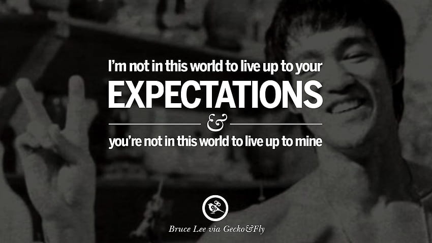 25 Inspirational Quotes from Bruce Lee's Martial Arts Movie, expectations quotes HD wallpaper