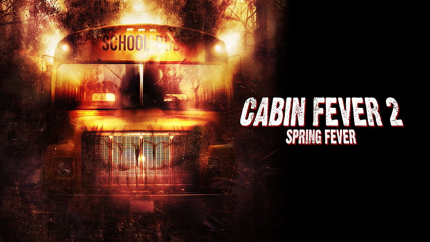 Cabin Fever 2: Spring Fever HD wallpaper