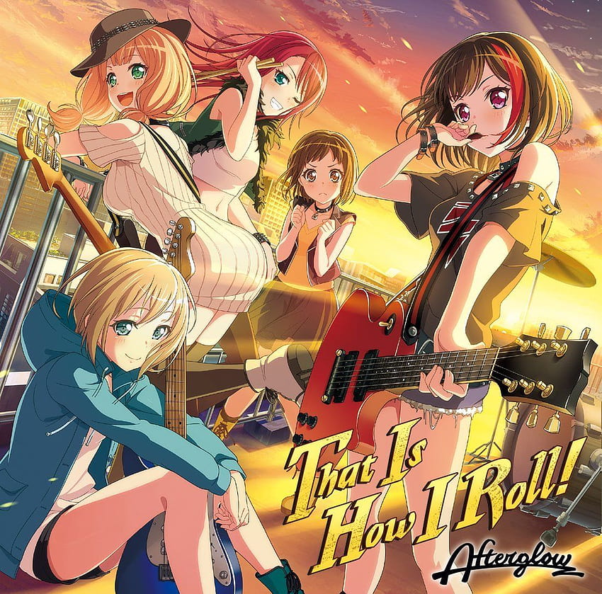 That Is How I Roll!, afterglow bandori HD тапет