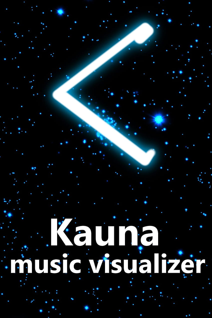 Dapatkan Kauna, visualisator musik wallpaper ponsel HD