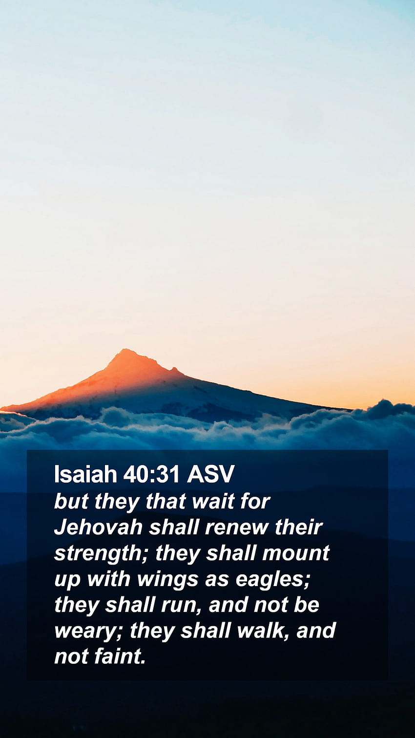 Isaiah 40:31 ASV Mobile Phone, isaiah 40 31 HD phone wallpaper