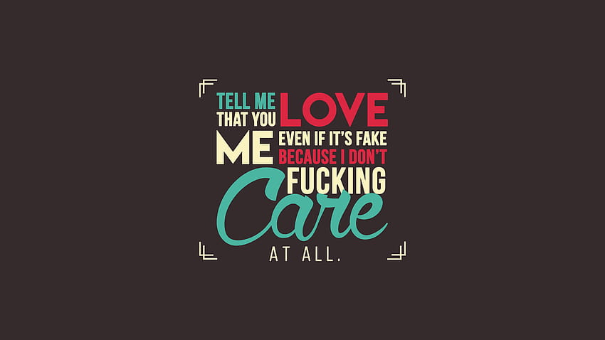 Tell that you Love me Quotes, quote ultra HD wallpaper