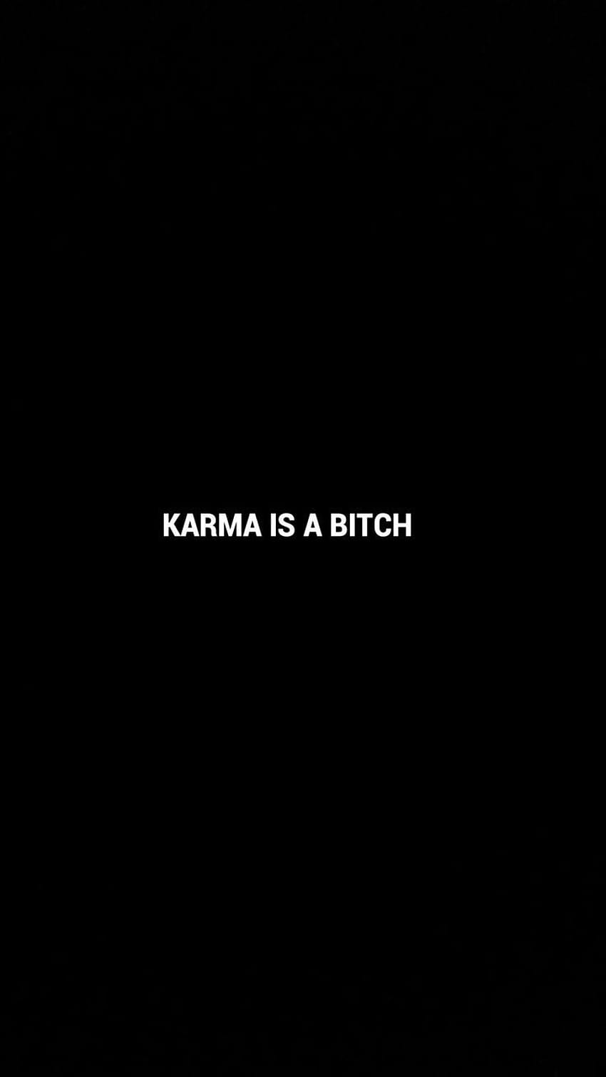 Karma is a bitch!, karma logo HD phone wallpaper